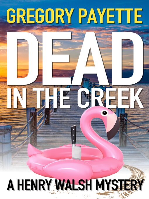 Cover image for Dead in the Creek